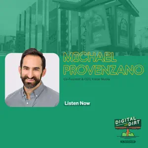 provenzano on digital and dirt podcast